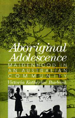 【预售】Aboriginal Adolescence: Maidenhood in an Australian