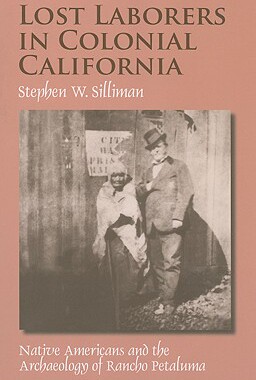【预售】Lost Laborers in Colonial California: Native