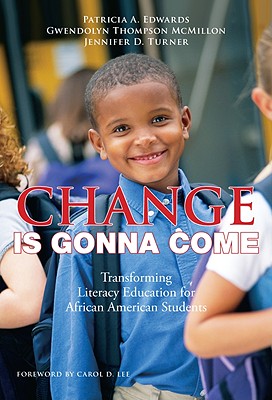 【预售】Change Is Gonna Come: Transforming Literacy