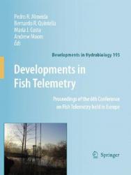 【预售】Developments in Fish Telemetry: Proceedings of the