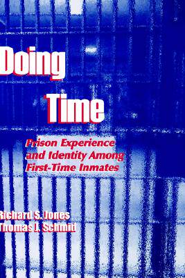 【预售】Doing Time: Prison Experience and Identity Among