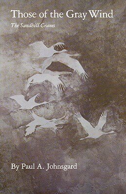 【预售】Those of the Gray Wind: The Sandhill Cranes