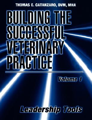 【预售】Building The Successful Veterinary Practice Vol 1
