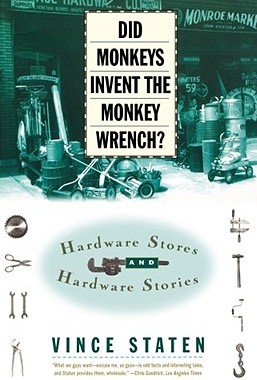【预售】Did Monkeys Invent the Monkey Wrench?: Hardware