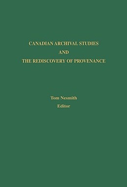 【预售】Canadian Archival Studies and the Rediscovery of