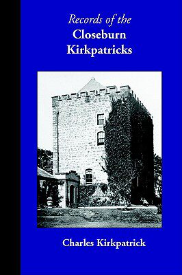 【预售】Records of the Closeburn Kirkpatricks