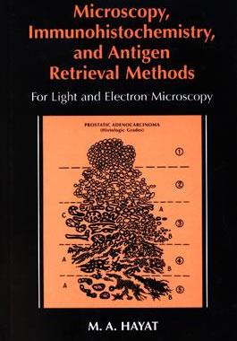 【预售】Microscopy, Immunohistochemistry, and Antigen