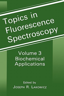 【预售】Topics in Fluorescence Spectroscopy: Volume 3:
