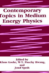 【预售】Contemporary Topics in Medium Energy Physics