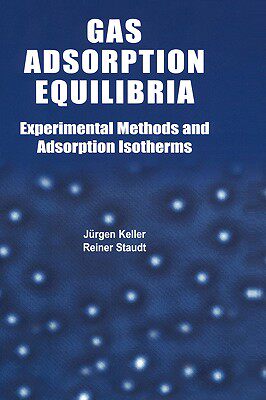 【预售】Gas Adsorption Equilibria: Experimental Methods and