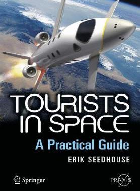 【预售】Tourists in Space: A Practical Guide