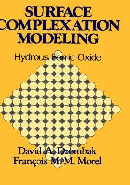 【预售】Surface Complexation Modeling: Hydrous Ferris Oxide