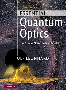 【预售】Essential Quantum Optics: From Quantum Measurements