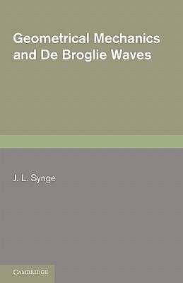 【预售】Geometrical Mechanics and de Broglie Waves