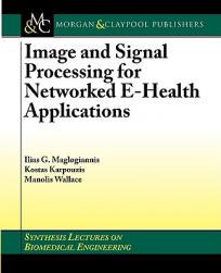 【预售】Image and Signal Processing for Networked Ehealth