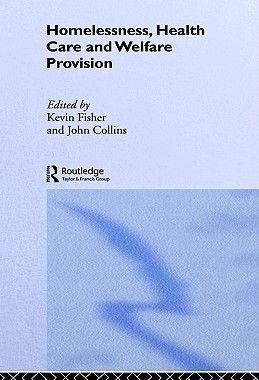 【预售】Homelessness, Health Care and Welfare Provision