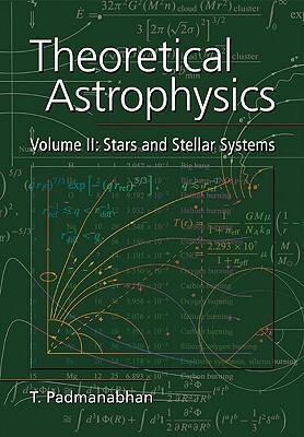 【预售】Theoretical Astrophysics: Volume 2, Stars and