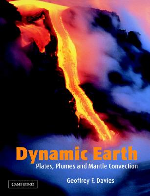 【预售】Dynamic Earth: Plates, Plumes and Mantle Convection