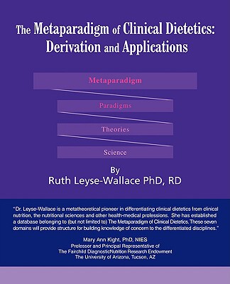 【预售】The Metaparadigm of Clinical Dietetics: Derivation