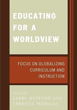 【预售】Educating for a Worldview: Focus on Globalizing