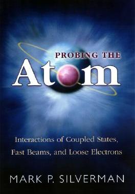 【预售】Probing the Atom: Interactions of Coupled States