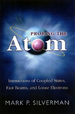 【预售】Probing the Atom: Interactions of Coupled States