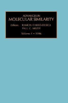 【预售】Advances in Molecular Similarity, Volume 1