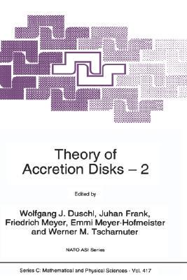 【预售】Theory of Accretion Disks - 2