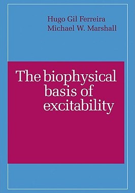 【预售】The Biophysical Basis of Excitability