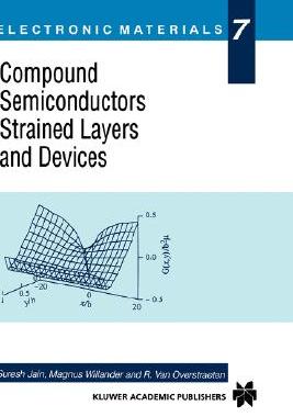 【预售】Compound Semiconductors Strained Layers and Devices