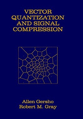【预售】Vector Quantization and Signal Compression
