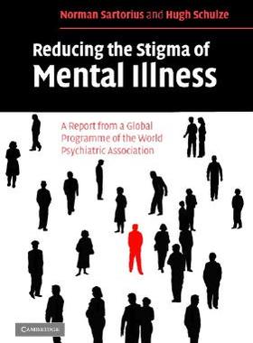 【预售】Reducing the Stigma of Mental Illness: A Report from