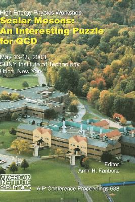 【预售】Scalar Mesons: An Interesting Puzzle for QCD