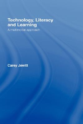 【预售】Technology, Literacy and Learning: A Multimodal