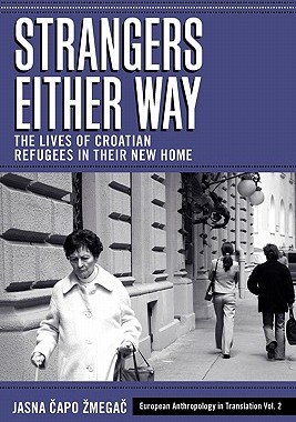 【预售】Strangers Either Way: The Lives of Croatian Refugees