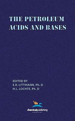 【预售】The Petroleum Acids and Bases