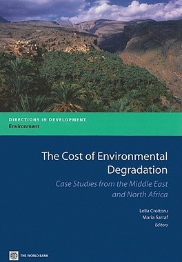 【预售】The Cost of Environmental Degradation: Case Studies