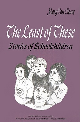 【预售】The Least of These:: Stories of Schoolchildren