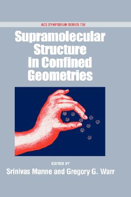 【预售】Supramolecular Structure in Confined Geometries