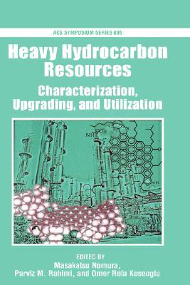 【预售】Heavy Hydrocarbon Resources: Characterization