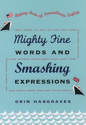 【预售】Mighty Fine Words and Smashing Expressions: Making