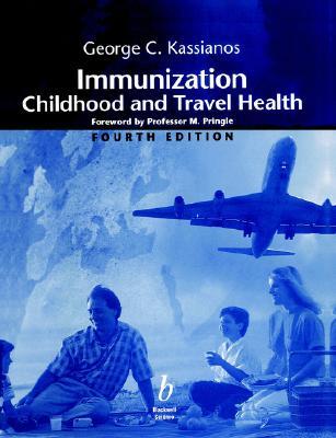 【预售】Immunization: Childhood And Travel Health