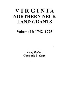 【预售】Virginia Northern Neck Land Grants, 1742-1775. [Vol.