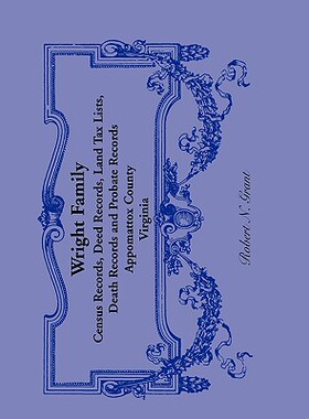 【预售】Wright Family Records: Appomattox County, Virginia