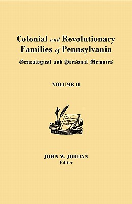 【预售】Colonial and Revolutionary Families of Pennsylvania: