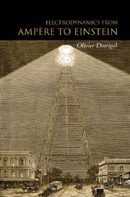 【预售】Electrodynamics from Ampere to Einstein