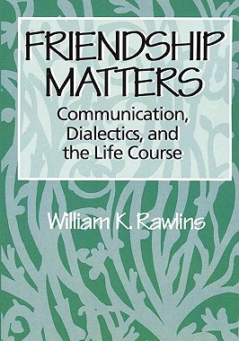 【预售】Friendship Matters: Communication, Dialectics, and