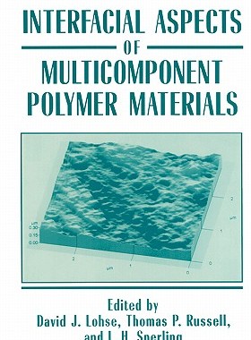【预售】Interfacial Aspects of Multicomponent Polymer
