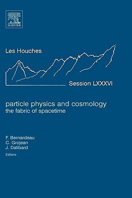 【预售】Particle Physics and Cosmology: The Fabric of