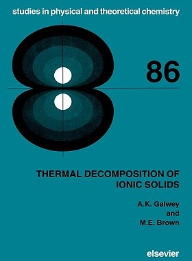 【预售】Thermal Decomposition of Ionic Solids